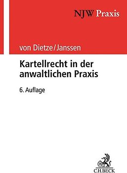 Kartellrecht in der anwaltlichen Praxis