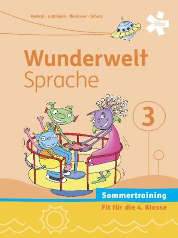 Wunderwelt Sprache 3, Arbeitsheft Sommertraining
