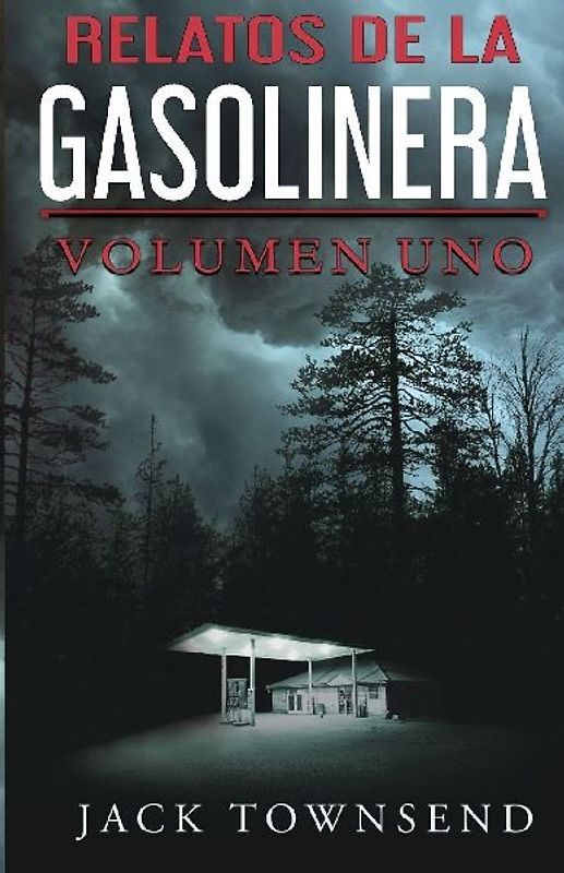 Relatos De La Gasolinera