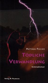 Tödliche Verwandlung