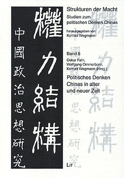 Politisches Denken Chinas in alter und neuer Zeit