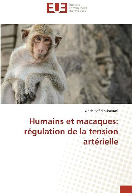Humains et macaques: régulation de la tension artérielle
