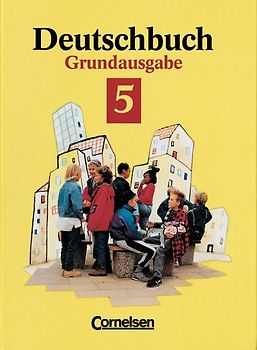 Deutschbuch - Grundausgabe / 5. Schuljahr - Schülerbuch