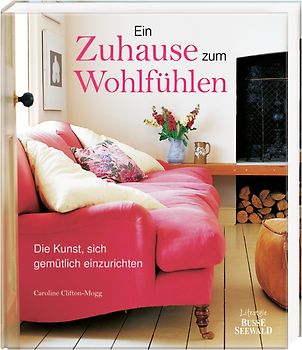 Ein Zuhause zum Wohlfühlen