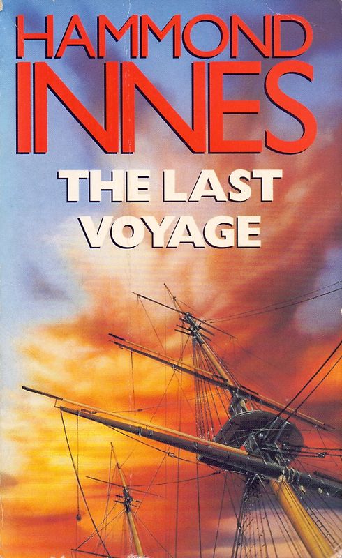 Last Voyage - Hammond Innes [Paperback]