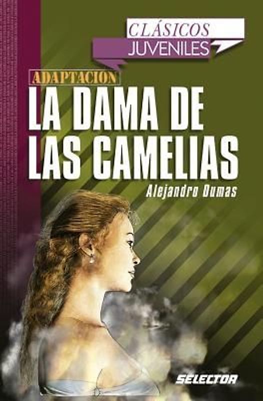Dama de Las Camelias, La. Para Jovenes