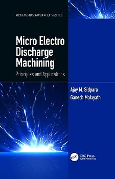 Micro Electro Discharge Machining