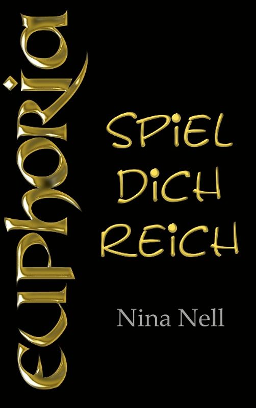 Euphoria - Spiel dich reich