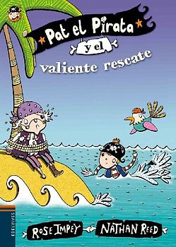 Pat el Pirata y el valiente rescate