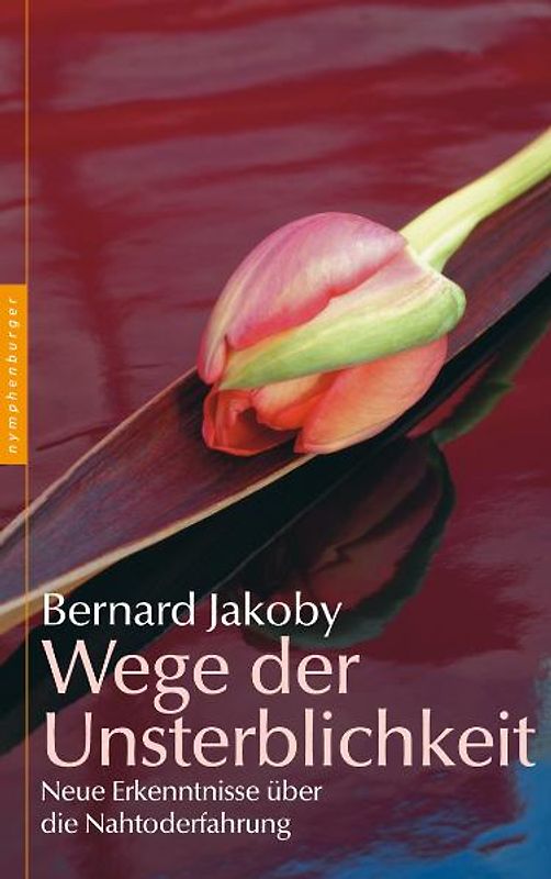 Wege der Unsterblichkeit