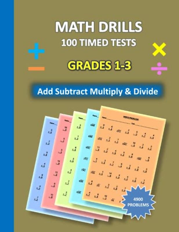 Math Drills: 100 Days of Timed Tests Worksheet । Mixed Math Workbook Addition Subtraction Multiplication Division Grades 1-3