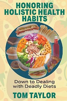 Honoring Holistic Health Habits