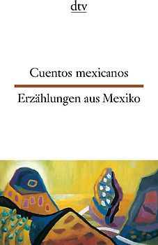 Cuentos mexicanos Erzählungen aus Mexiko