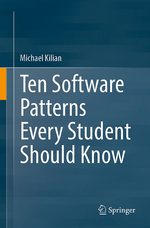 Ten Software Patterns Every Student Should Know