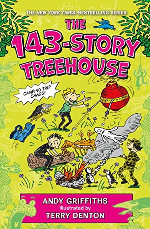 The 143-Story Treehouse: Camping Trip Chaos! (13-Story Treehouse)