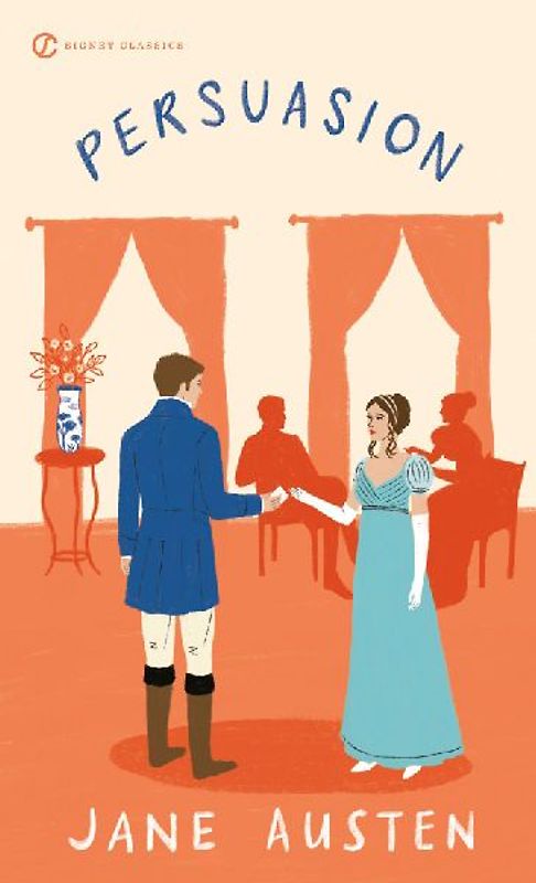Persuasion (Signet Classics) - Austen, Jane