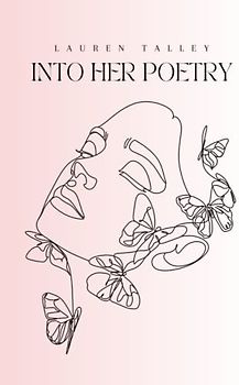 Into Her Poetry: Into Her Book One