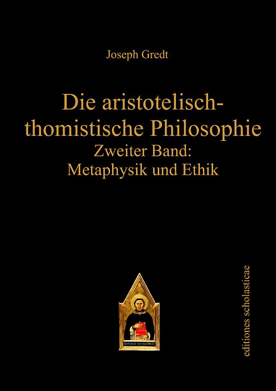 Die aristotelisch-thomistische Philosophie
