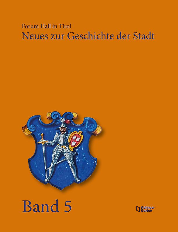 Forum Hall in Tirol Neues zur Geschichte der Stadt