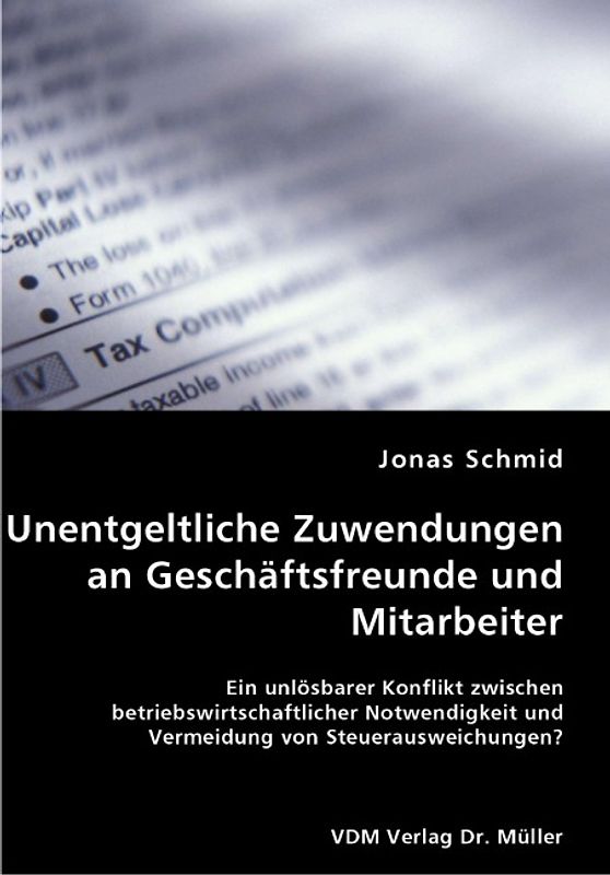 Unentgeltliche Zuwendungen an Geschäftsfreunde und Mitarbeiter