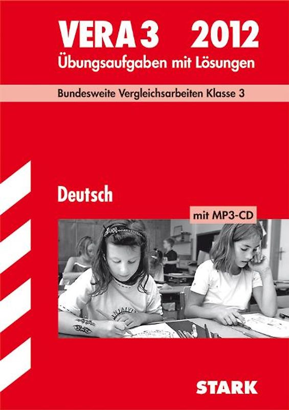 Vergleichsarbeiten Grundschule / Deutsch - VERA 3 mit MP3-CD 2012
