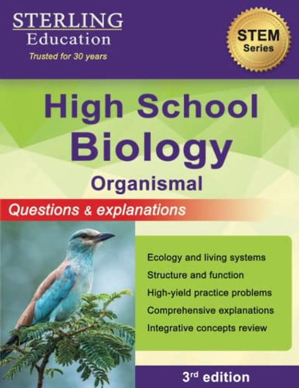 High School Biology: Questions & Explanations for Organismal Biology