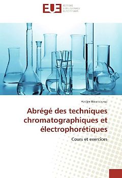 Abrégé des techniques chromatographiques et électrophorétiques