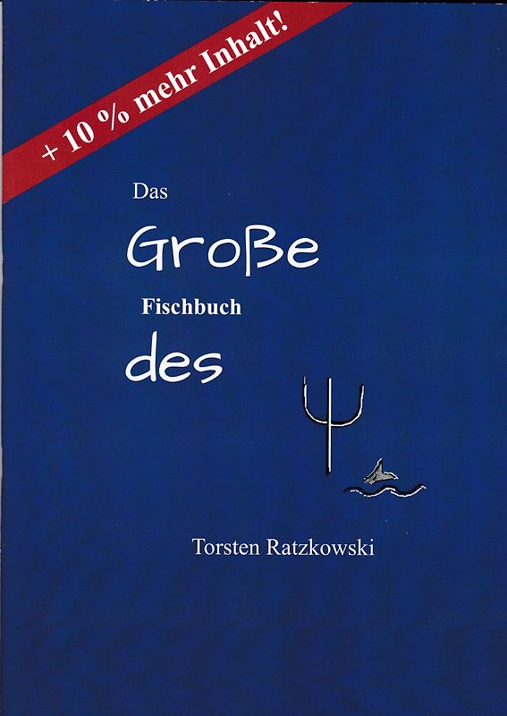 Das Große Fischbuch des Torsten Ratzkowski