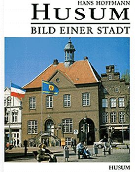 Husum - Bild einer Stadt