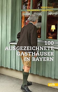 100 ausgezeichnete Gasthäuser in Bayern