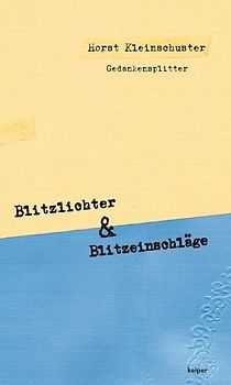 Blitzlichter & Blitzeinschläge