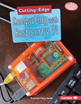 Cutting-Edge Computing with Raspberry Pi