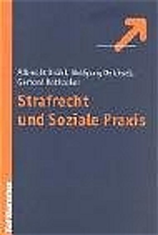 Strafrecht und Soziale Praxis
