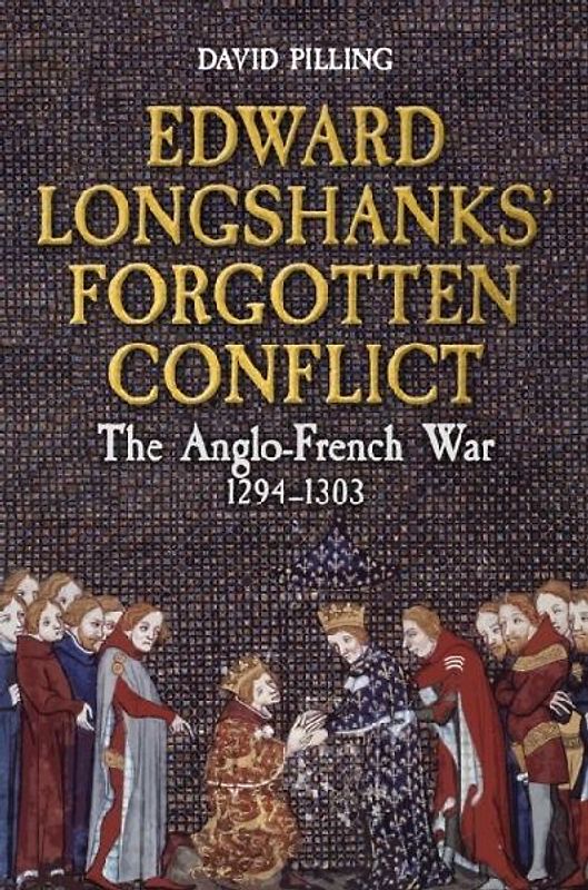 Edward Longshanks' Forgotten Conflict