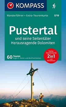 KOMPASS Wanderführer Pustertal und seine Seitentäler, Herausragende Dolomiten, 60 Touren mit Extra-Tourenkarte
