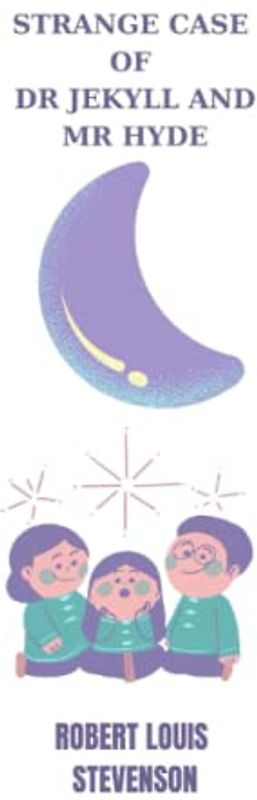 strange case of dr jekyll and mr hyde by Robert Louis Stevenson