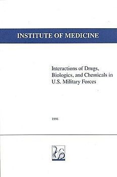 Interactions of Drugs, Biologics, and Chemicals in U.S. Military Forces