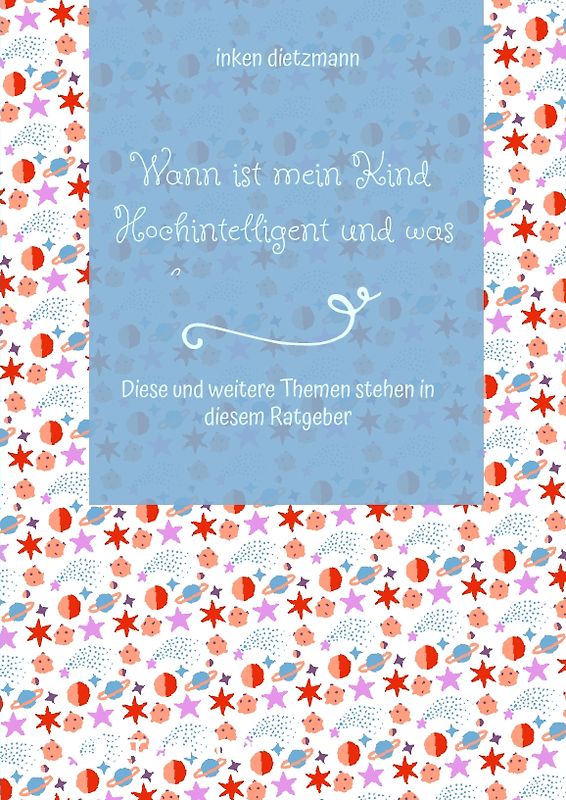 Wann ist mein Kind Hochintelligent und was kann man gegen Mobbing tun?