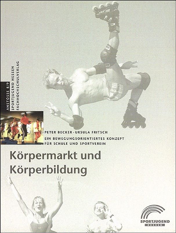 Körpermarkt und Körperbildung