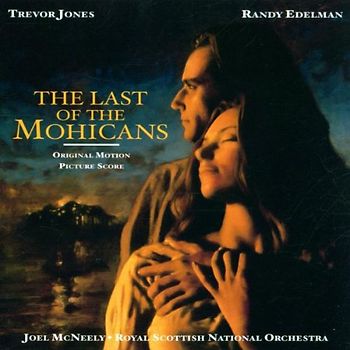 Joel McNeely - The Last Of The Mohicans (Der letzte Mohikaner)