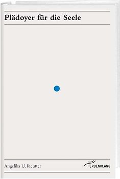 Plädoyer für die Seele