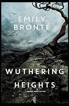 Wuthering Heights: Finest Annotation