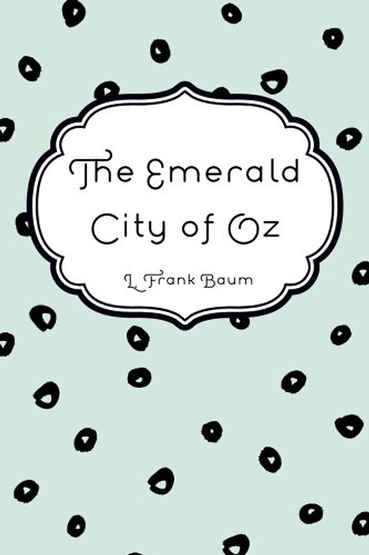 The Emerald City of Oz