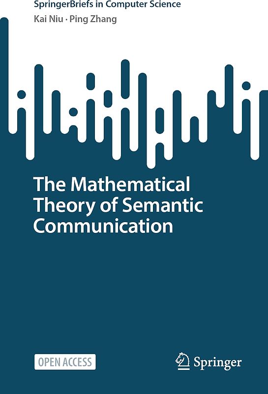 The Mathematical Theory of Semantic Communication
