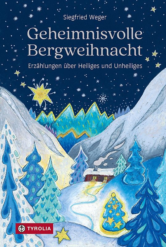 Geheimnisvolle Bergweihnacht
