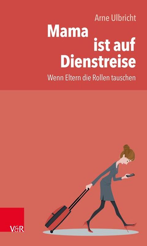 Mama ist auf Dienstreise