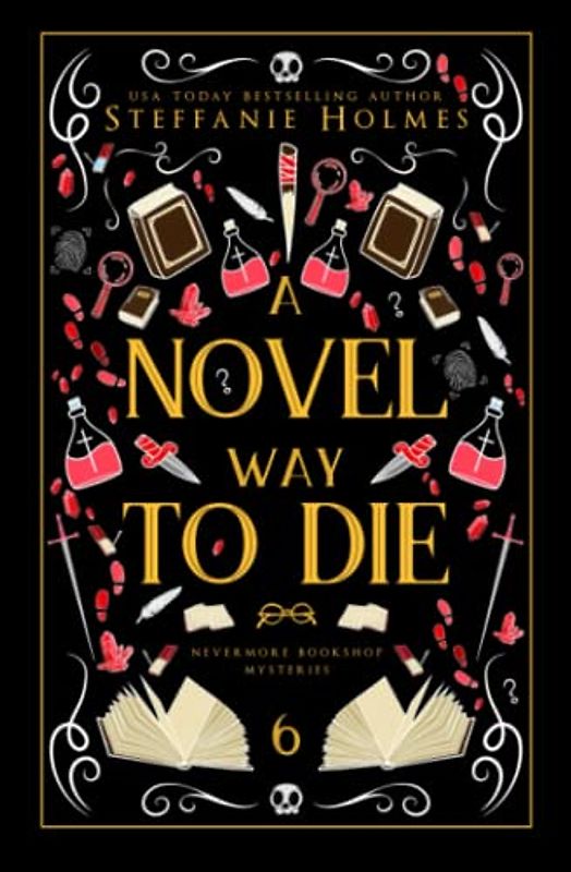 A Novel Way to Die: Luxe paperback edition (Nevermore Bookshop Mysteries - Luxe paperback editions, Band 6)