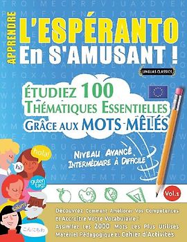 APPRENDRE L'ESPÉRANTO EN S'AMUSANT - NIVEAU AVANCÉ