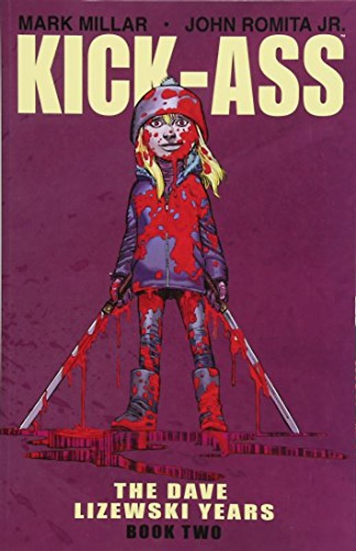 Kick-Ass: The Dave Lizewski Years Book Two
