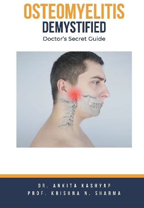 Osteomyelitits Demystified